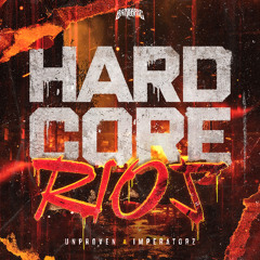 Unproven & Imperatorz - Hardcore Riot