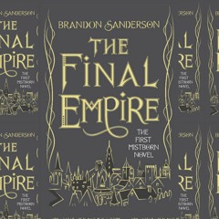 Read [p.d.f] The Final Empire (Mistborn, #1) eBooks by Brandon Sanderson