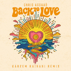 Back to Love (Kareem Raïhani Remix)
