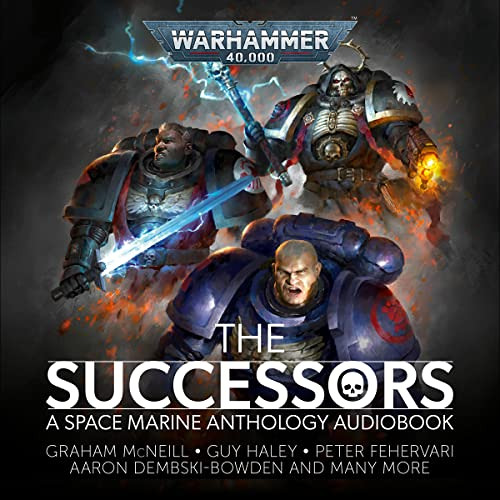 [VIEW] EBOOK 📭 The Successors: Warhammer 40,000 by  Graham McNeill,Ben Counter,Chris