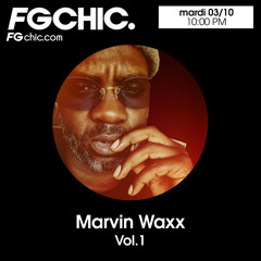 FG CHIC MIX BY MARVIN WAXX