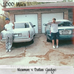 1000 Miles (feat. Newman)