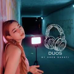 DUOS - Make Time (Oren Dashti & Cait Lin)