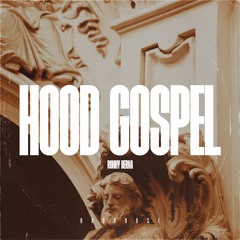 Ronny Berna - Hood Gospel (BROHOUSE)