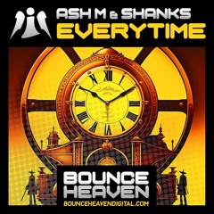Ash M & Shanks - Everytime [sample]