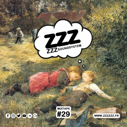 ZZZzzz Soundsystem - Mixtape #29