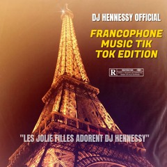 FRANCOPHONE MUSIC TIK TOK EDITION