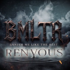 Banish Me Like the Rest