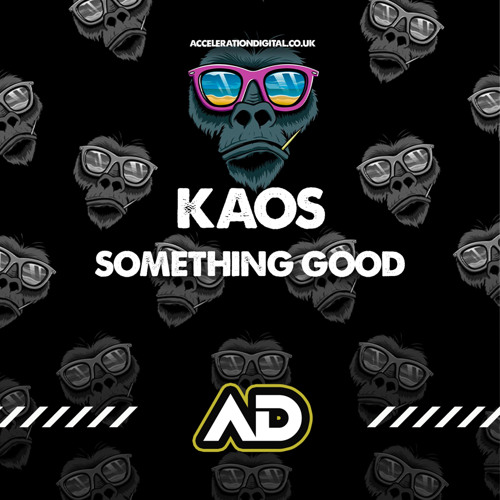 Kaos - Something Good [Sample] Out Now On Acceleration Digital