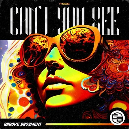 FREEZE - Can't You See
