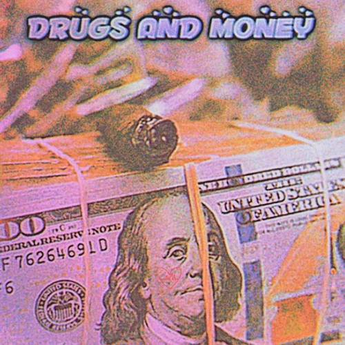 Drugs And Money