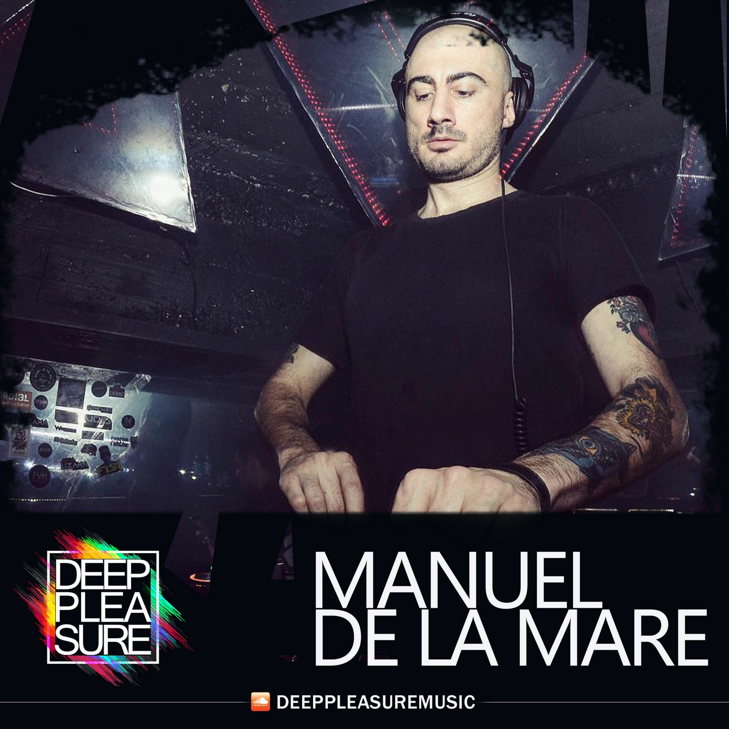 DEEP PLEASURE 04 17 2020 - MANUEL DE LA MARE [ESP] episode artwork