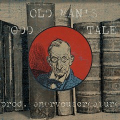 Old Man's Odd Tale - Side A (feat. YS Please & Russ Hillier)