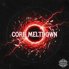 Core Meltdown