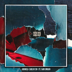 Onde - Andrea Carluccio ft. Sam DMaio