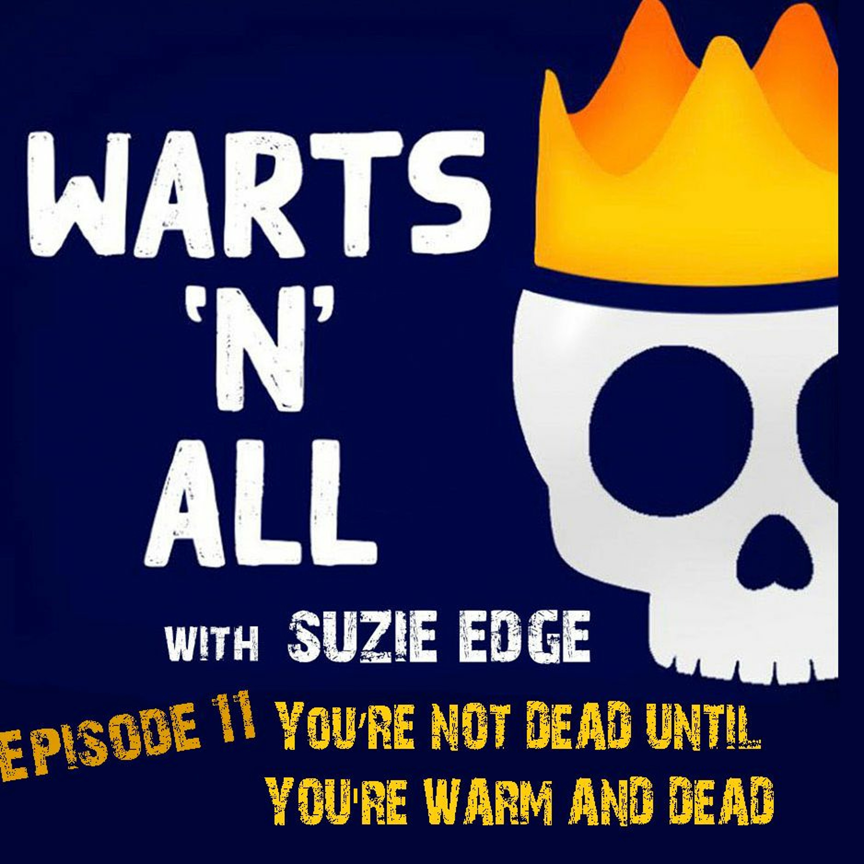 Ep 11: Hypothermia. You're not dead until you're warm and dead.