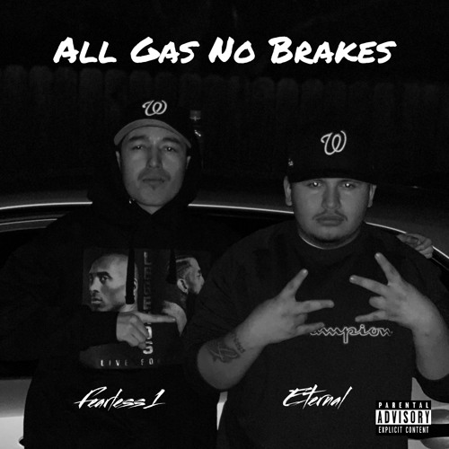 All Gas No Brakes (ft. Fearless1)
