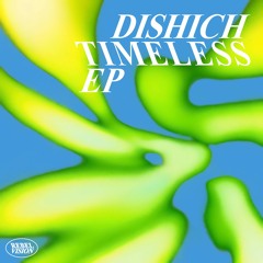A1. dishich - Timeless (Original Mix) - [RBVS13]
