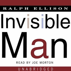 ( 3DJJj ) Invisible Man: A Novel by  Ralph Ellison,Joe Morton,Random House Audio ( riHo )