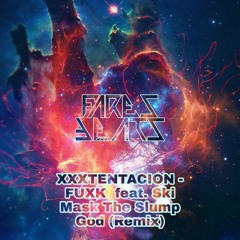 XXXTENTACION - FUXK  feat. Ski Mask The Slump God (Remix)