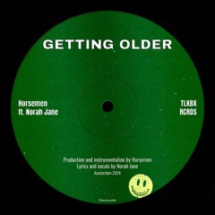 PremEar: Horsemen Feat. Norah Jane - Getting Older