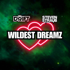 WILDEST DREAMZ (25K) FREE DOWNLOAD
