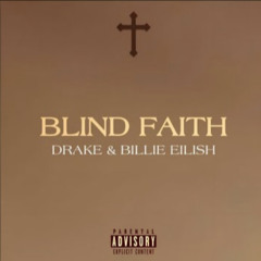billie eilish x drake - blind faith