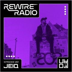 Rewire Radio 02 - JEIQ