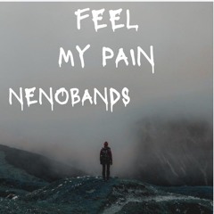 Nenobands - feel my pain