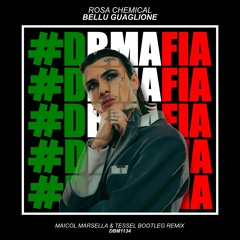 Rosa Chemical - Bellu Guaglione (Maicol Marsella & Tessel Bootleg Mix) [BUY=FREE DOWNLOAD]