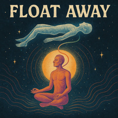 Float Away (Ft. Aceii)