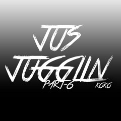 JUS.JUGGLING PT.6 #MADOUTVIBEZ🐊🌗🔥🌪️🥷🏾☄️