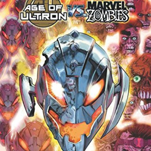 DOWNLOAD EPUB 📨 Age of Ultron vs. Marvel Zombies by  Steve Pugh &  James Robinson [E