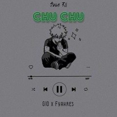 Sean Rii - Chu Chu (G!O & Fyahres Remix)