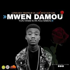 Lepan Boy X Wizy Dope Girl - Mwen Damou Yon Fanm Ki Pa Pou Mwen