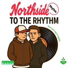 Northside Rhythm - To The Rhythm