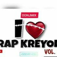 Rap Kreyol By DonJMix (Fantom, Dutty, Wendyyy, BC, Rockfam, Blaze One, DRZ, C-Projects