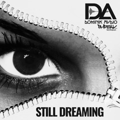 Dominik Audio - Still Dreaming (Original Mix)
