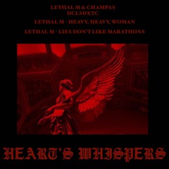 LETHAL M - Lies Don't Like Marathons