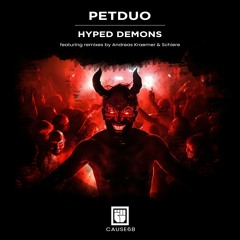 PETDuo - Hyped Demons - Andreas Kraemer RMX