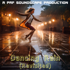 Dancing Rain (revisited)