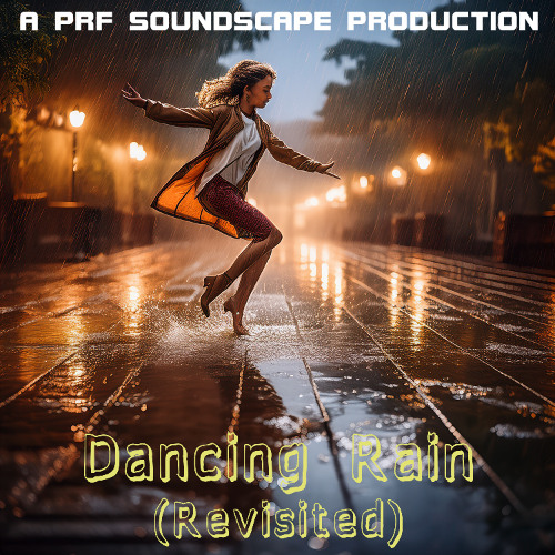 Dancing Rain (revisited)