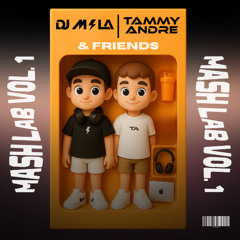 DJ MILA & TAMMY ANDRE - MASHLAB VOL.1 PACK (W FRIENDS) FREE DOWNLOAD