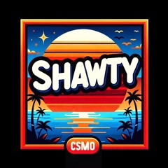 Shawty - csmo (Shawty Is Da Sh*t - The-Dream [remix])