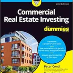[Get] EBOOK 💑 Commercial Real Estate Investing For Dummies by Peter Conti,Peter Harr