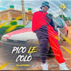 DJ Lutonda - “Pico Lê Colo”