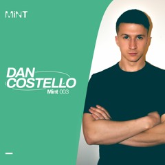 Mix Series 003 // Dan Costello