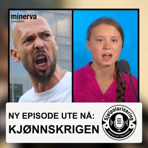 Minervapodden: Sjølpolarisering – Kjønnskrigen