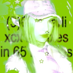 (3)65 charli xcx remixes in 65 minutes
