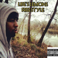 Life's Lemons freestyle